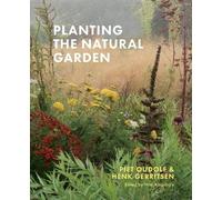 Piet Oudolf Henk Gerritsen Planting the Natural Garden (Copertina rigida)