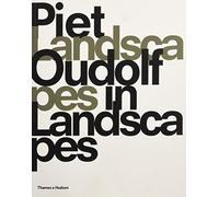 Piet Oudolf: Landscapes In Landscapes