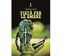 Pietà per le ombre [Paperback] [Feb 02, 2024] Thomas, Owen and Scarpa, Camilla