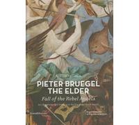Pieter Bruegel the Elder: Fall of the Rebel Angels (Copertina rigida)