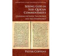 Pieter Coppens Seeing God in Sufi Qur'an Commentaries (Copertina rigida)