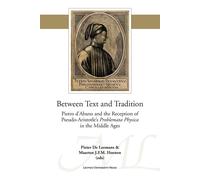 Pieter De Leemans Between Text and Tradition (Tascabile) Mediaevalia Lovaniensia