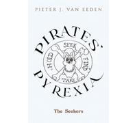 Pieter J. van Eeden Pirates’ Pyrexia (Tascabile)