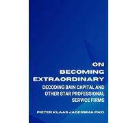 Pieter Klaas Jagersma On Becoming Extraordinary (Tascabile)