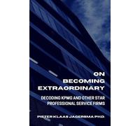 Pieter Klaas Jagersma On Becoming Extraordinary (Tascabile)