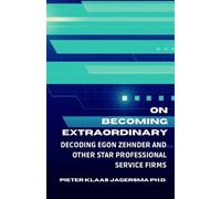 Pieter Klaas Jagersma On Becoming Extraordinary (Tascabile)