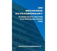 Pieter Klaas Jagersma On Becoming Extraordinary (Tascabile)