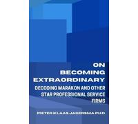 Pieter Klaas Jagersma On Becoming Extraordinary (Tascabile)