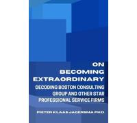 Pieter Klaas Jagersma On Becoming Extraordinary (Tascabile)