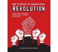 Pieter Koene Martijn Ars Ard-Pie How to Survive the Organizational (Tascabile)