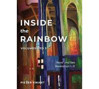 Pieter Kwant Read and See Revelation 1-11 (Copertina rigida) Inside the Rainbow