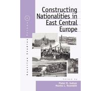 Pieter M. Judson Constructing Nationalities in East Central Europe (Tascabile)