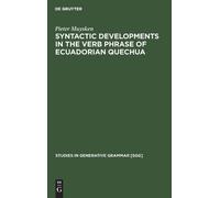 Pieter Muysken Syntactic Developments in the Verb Phrase of E (Copertina rigida)