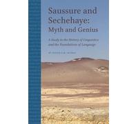 Pieter Seuren Saussure and Sechehaye: Myth and Genius (Copertina rigida)
