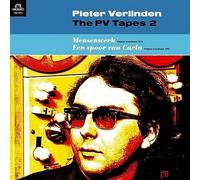 Pieter Verlinden - Pv Tapes 2: Mensenwerk/Een Spoor Van Carla
