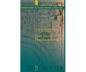 Pieter W. van der Horst Judith. H. N Early Jewish Prayers in (Copertina rigida)