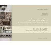 Pietra e intonaco. Un osservatorio per le superfici estrene di Ortigia. Ediz. italiana e inglese