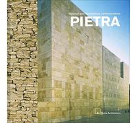 Pietra. Materiali per l'architettura contemporanea