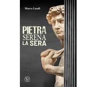 Pietra serena la sera