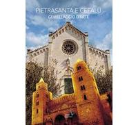 Pietrasanta e Cefalù. Gemellaggio d'arte. Catalogo della mostra (Pietrasanta, 20 settembre-11 ottobre 2015)