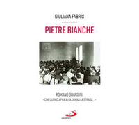Pietre bianche. Romano Guardini: «Che l'uomo apra alla donna la strada...»