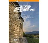 Pietre che parlano, la chiesa dei santi Gottardo e Colombano in Arlate-Talking stones, the church of saints Gottardo and Colombano in Arlate