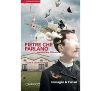 Pietre che parlano. Raccontare Pistoia