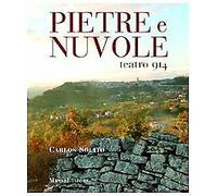 Pietre e nuvole. Teatro 914. Ediz. illustrata [Hardcover] Solito, Carl