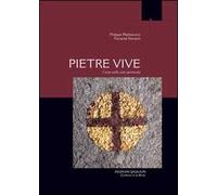 Pietre vive. L'arte nella vita spirituale