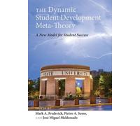 Pietro A. Sasso The Dynamic Student Development Meta-Theory (Tascabile)