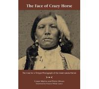 Pietro Abiuso Cesare Marino The Face of Crazy Horse (Tascabile)