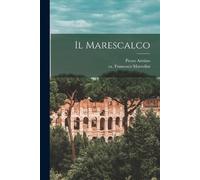 Pietro Aretino Francesco Marcolini Il marescalco (Tascabile)