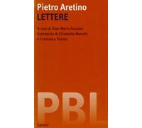 Pietro Aretino. Lettere