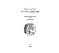 Pietro Aretino Sonetti lussuriosi (Tascabile)