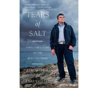 Pietro Bartolo Lidia Tilotta Tears of Salt (Tascabile)