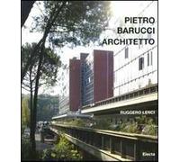 Pietro Barucci architetto. Ediz. italiana e inglese