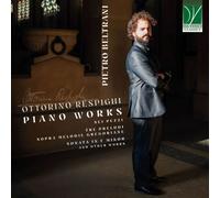Pietro Beltrani - Respighi: Piano Works - Cd