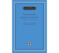 Pietro Bembo History of Venice (Copertina rigida) I Tatti Renaissance Library
