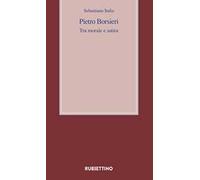 Pietro Borsieri. Tra morale e satira