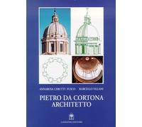 Pietro da Cortona architetto - [Gangemi Editore]