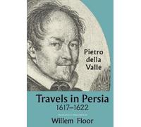 Pietro della Valle Travels In Persia, 1617-1622 (Copertina rigida)
