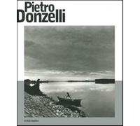 Pietro Donzelli. Ediz. illustrata - Calvenzi G. (cur.); Siebenhaar-Zeller ...