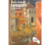 Pietro e Ambrogio Lorenzetti. Ediz. illustrata