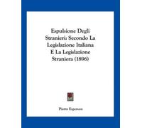 Pietro Esperson Espulsione Degli Stranieri (Tascabile)