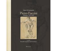 Pietro Faccini (Bologna, 1562-1602) - Di Gianpaolo Mario