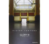 Pietro Fortuna. Glory III. Il primo cielo. Ediz. illustrata