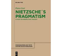 Pietro Gori Nietzsche´s Pragmatism (Copertina rigida)