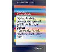 Pietro Gottardo Capital Structure, Earnings Management, and Risk of (Tascabile)