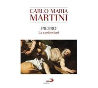 Pietro. Le confessioni