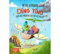 Pietro Lombardi Nicola Ank Dino Tino und das magische Lied der Elemente: von Pi